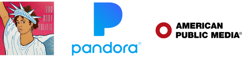 Our Body Politic Pandora and American Public Media logos